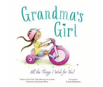 Grandma's Girl: All the Things I Wish for You