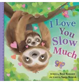 Sourcebooks, Inc. I Love You Slow Much Book