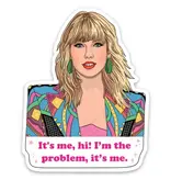 The Found Taylor It's Me...Hi! Die Cut Sticker