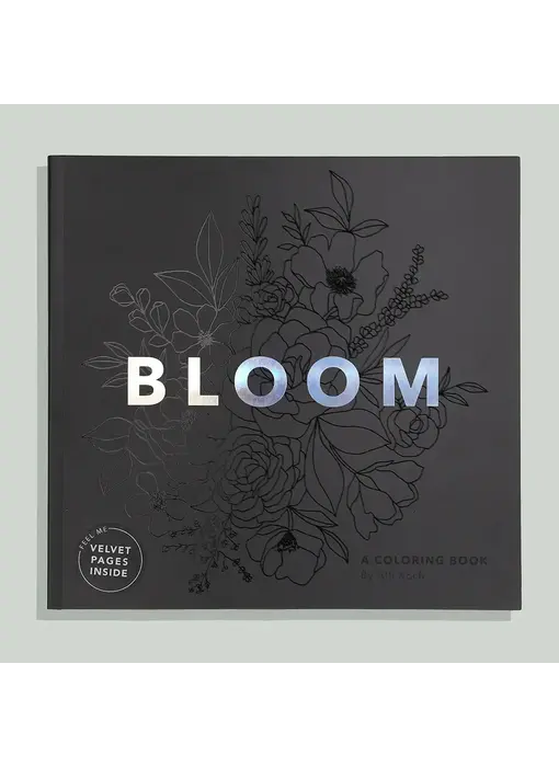 Bloom: Adult Coloring Book with Bonus Velvet Pages