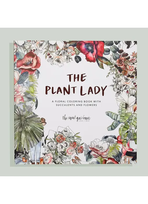 The Plant Lady: A Floral Coloring Book
