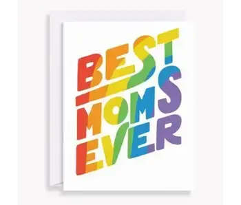 Best Moms Ever Mother's Day Card