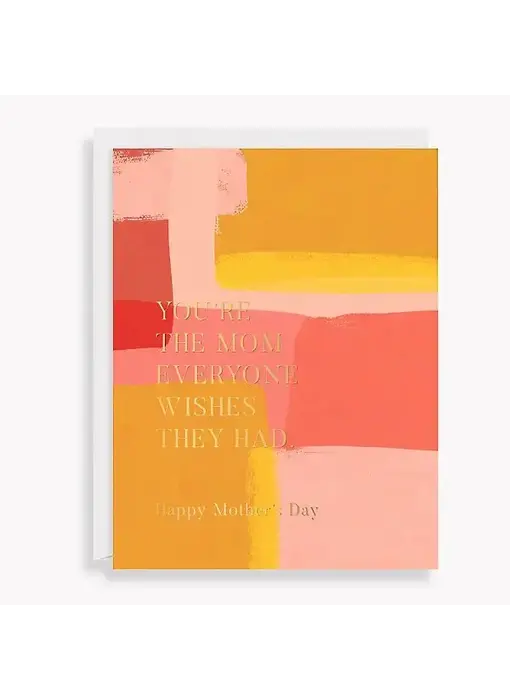 Mom Everyone Wishes Mother's Day Card