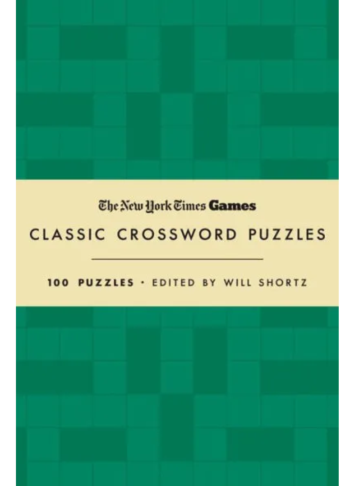 New York Times Games Classic Crossword Puzzles (Forest Green and Cream): 100 Puzzles Edited by Will Shortz