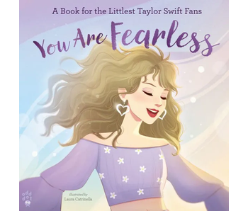 You Are Fearless: A Book for the Littlest Taylor Swift Fans