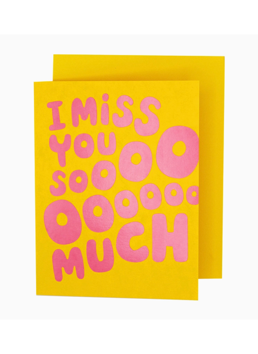 I Miss You Sooo Much Card