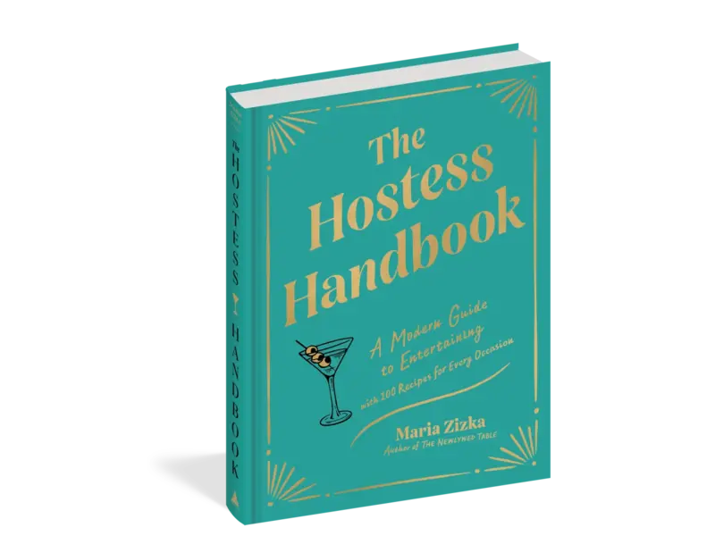 Hachette/Workman The Hostess Handbook: A Modern Guide to Entertaining