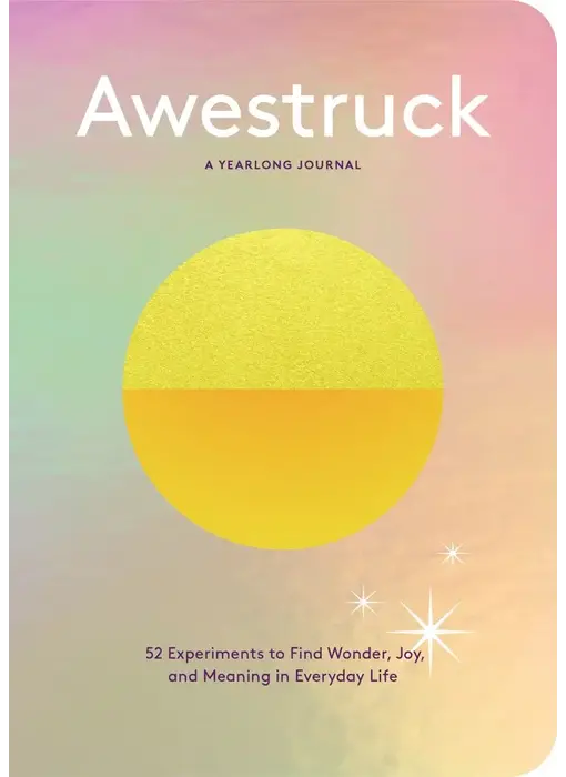 Awestruck: A Year-Long Journal