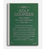 ACC Publishing 150 Golf Courses You Need to Visit