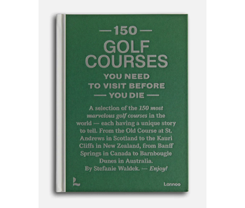 150 Golf Courses You Need to Visit