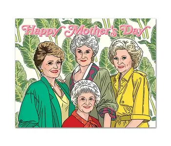 Golden Girls Happy Mother's Day Card