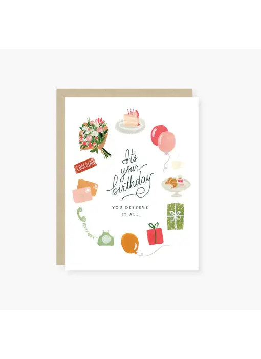 You Deserve It All Birthday Card