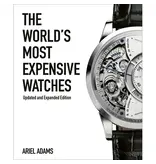 ACC Publishing The World's Most Expensive Watches