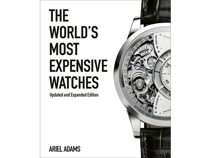ACC Publishing The World's Most Expensive Watches