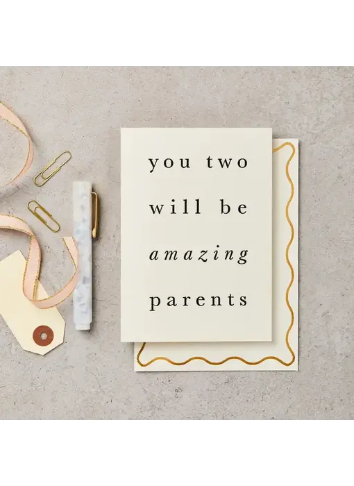 You Two Will Be Amazing Parents Baby Card