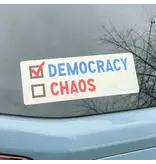 Dissent Pins Democracy Vs Chaos - Bumper Sticker