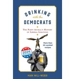 simon & schuster Drinking with the Democrats By Mark Will-Weber