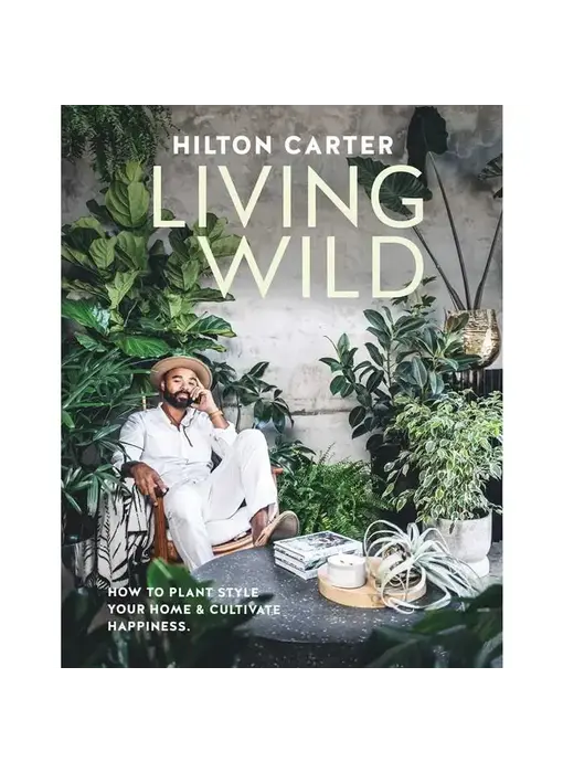 Living Wild By Hilton Carter