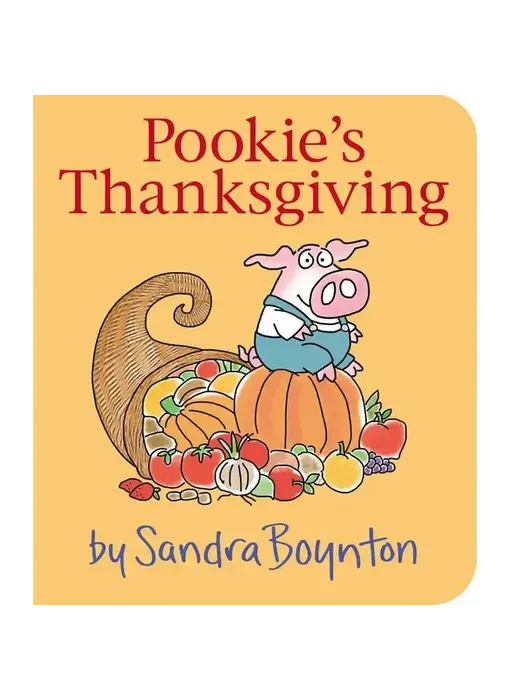 Pookie's Thanksgiving By Sandra Boynton