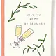 Be My Bridesmaid Proposal Card