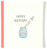 Pop + Paper Botox Birthday Card