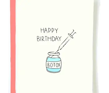 Botox Birthday Card