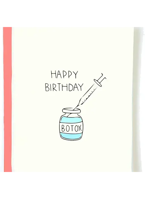 Botox Birthday Card
