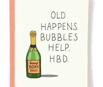 Funny Birthday Card - Old Happens