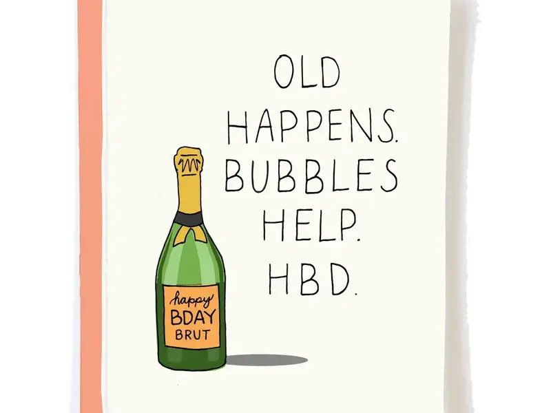 Pop + Paper Funny Birthday Card - Old Happens