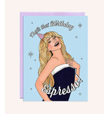 Party Mountain Paper Co Birthday Espresso! | Birthday Card