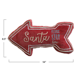 Creative Co-OP "Santa Stop Here" Velvet Arrow Shaped Lumbar Pillow