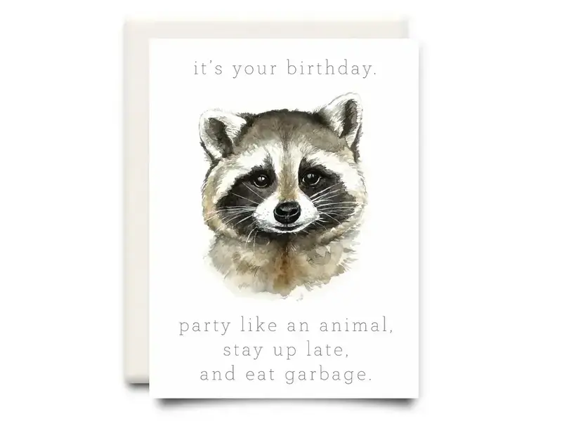 Inkwell Cards Stay Up Late and Eat Garbage | Birthday Greeting Card