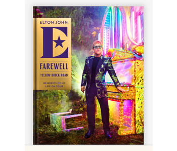 Farewell Yellow Brick Road - Memories of My Life on Tour  By Elton John