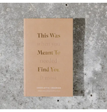 Thought Catalog This Was Meant To Find You (When You Needed It Most)