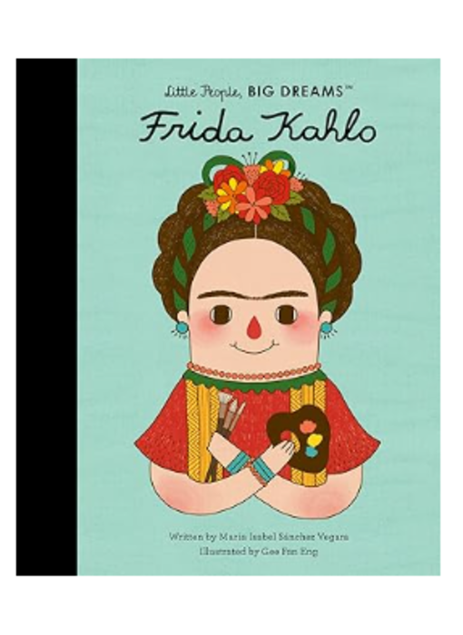 Little People Big Dreams Frida Kahlo