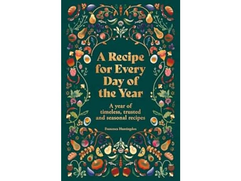 Hachette/Workman A Recipe for Every Day of the Year