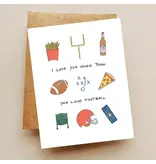 Maddon and Co I Love You More Than Football Card