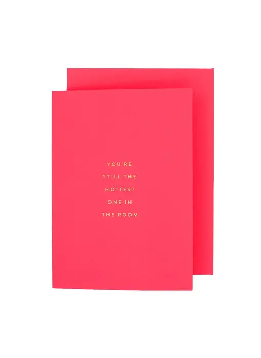 Hottest One Petite Anniversary Card