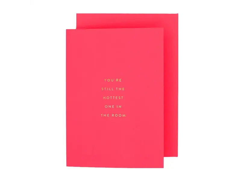 The Social Type Hottest One Petite Anniversary Card