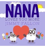 Macmillan Publishing NANA LOVES YOU MORE!