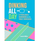 Macmillan Publishing DINKING ALL DAY