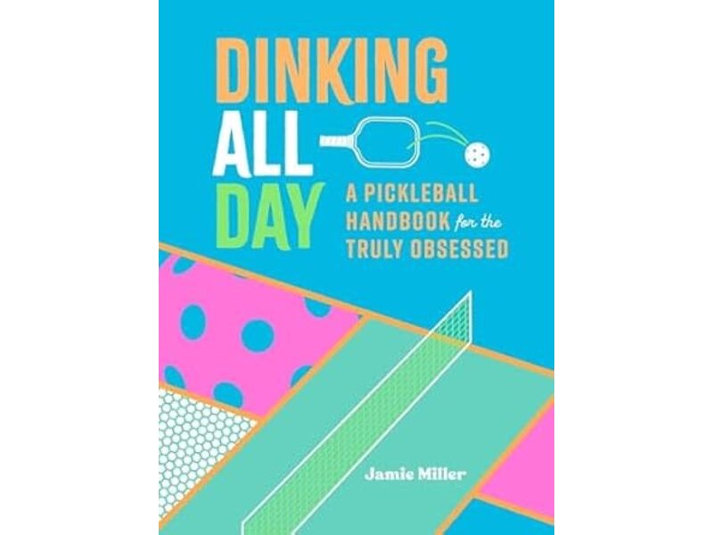 Macmillan Publishing DINKING ALL DAY