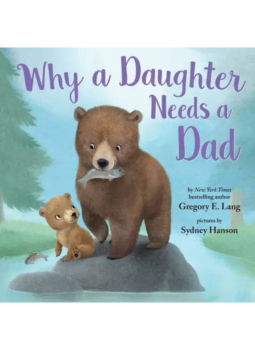 Why A Daughter Needs A Dad (Hc)