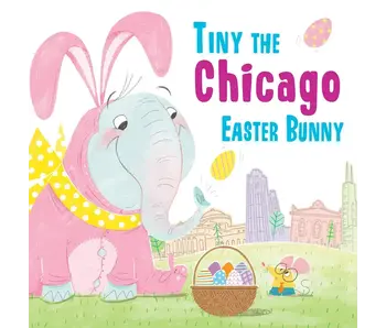 Tiny the Chicago Easter Bunny (Hc)