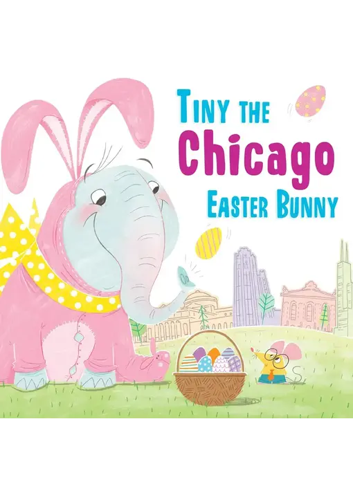 Tiny the Chicago Easter Bunny (Hc)