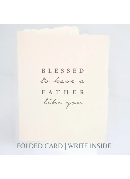 Blessed To Have A Father Like You | Father's Day Card