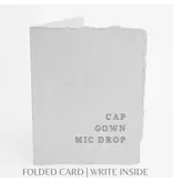 Paper Baristas Cap. Gown. Mic Drop. | Congratulate Graduation Card