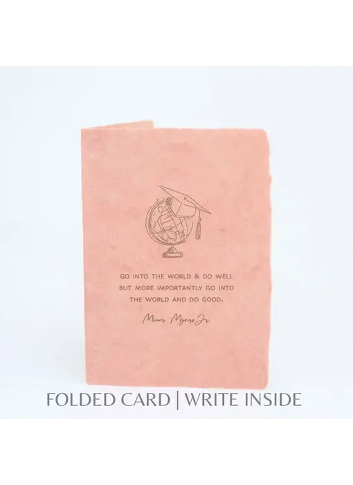 Go Into the World & Do Good | Graduation Greeting Card