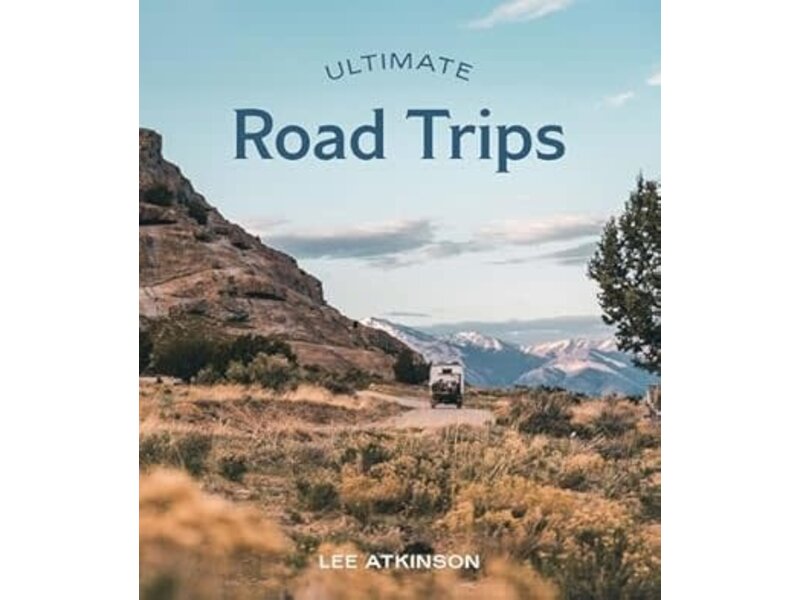 Chronicle Books Ultimate Road Trips