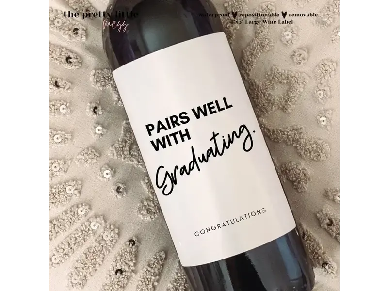 the pretty little mess Graduation Wine Label 4"x5"